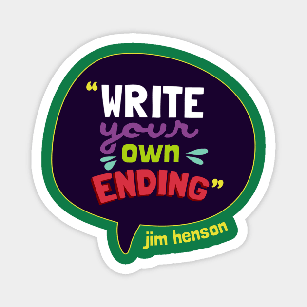 Write Your Own Ending Magnet by audreyredpath