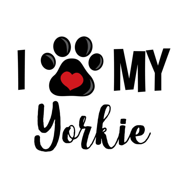 I Love My Yorkie by InspiredQuotes