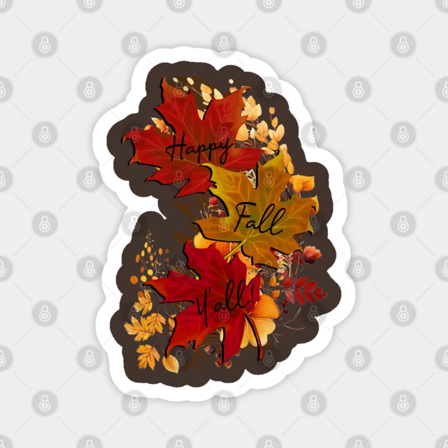 Happy Fall Y'all Autumn Leaves Magnet by tamdevo1