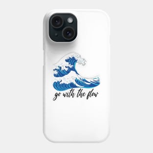 GO WITH THE FLOW Aesthetic Phone Case