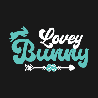 Lovey Bunny Matching Family Happy Easter Day Rabbit Egg T-Shirt