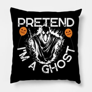 Pretend I'm a good old fashioned ghost, Halloween Pillow