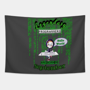 LEGENDARY PROGRAMMER ARE BORN IN SEPTEMBER - Hello World Tapestry