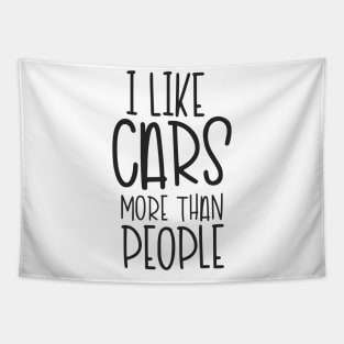 I Like Cars More Than People Tapestry