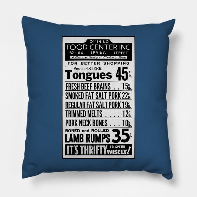 1946 Ossining NY Food Center Weird Meats Ad Pillow by MatchbookGraphics