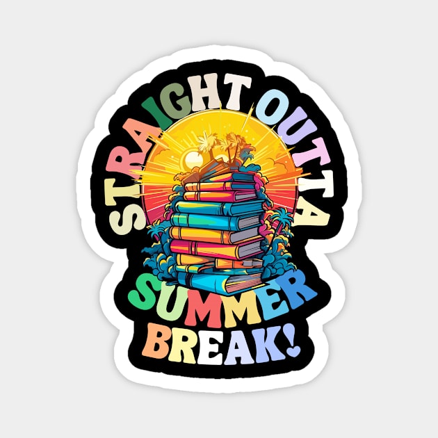 Summer Vacations - Straight Outta Adventure under Glowing Skies with Books Magnet by theworthyquote