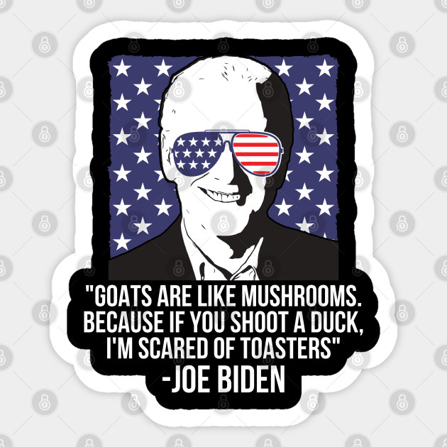 Funny Anti Biden Saying - Anti Biden - Sticker