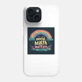 Mental Health Matters Phone Case