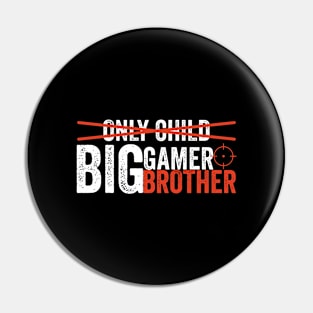 Only Child Big Brother 2024,Big GAMER 2024 Pin