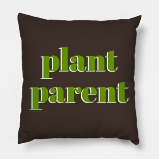 Plant Parent 3b Pillow