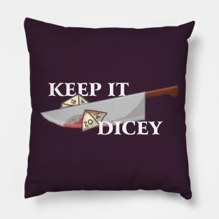 Keep It Dicey Pillow