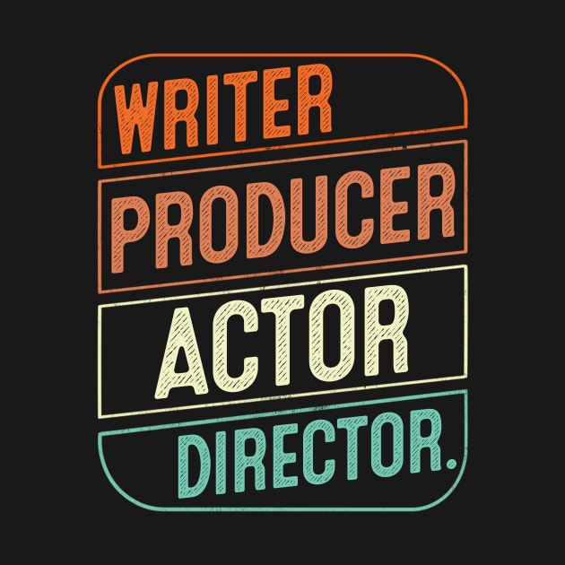 Writer Producer Actor Director Filmmaker Retro Vintage 80s 90s Gifts by Sincu