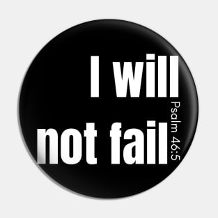 I will not fail Pin