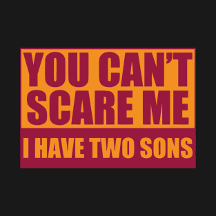 I have two sons gifts for mother's day T-Shirt