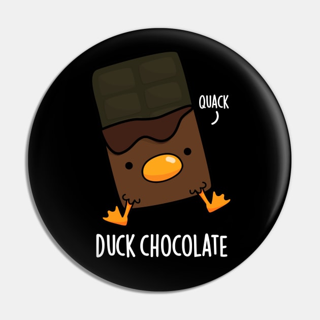 Duck Chocolate Funny Dark Chocolate Pun Pin by punnybone