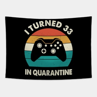 I Turned 33 In Quarantine - Sunset Retro Vintage 1987 33rd Birthday Gift Tapestry