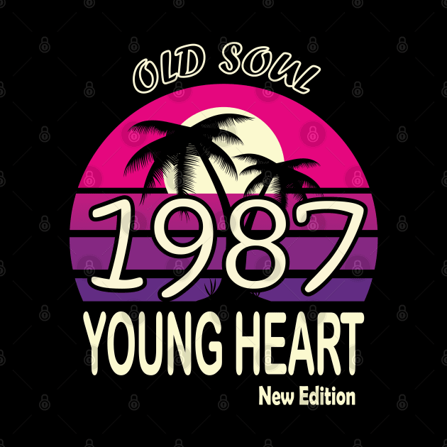 1987 Birthday Gift Old Soul Young Heart by VecTikSam