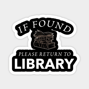 Please Return To Library Funny Book Reading Gift Magnet