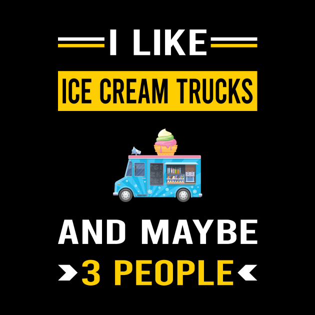 3 People Ice Cream Truck Trucks by Good Day