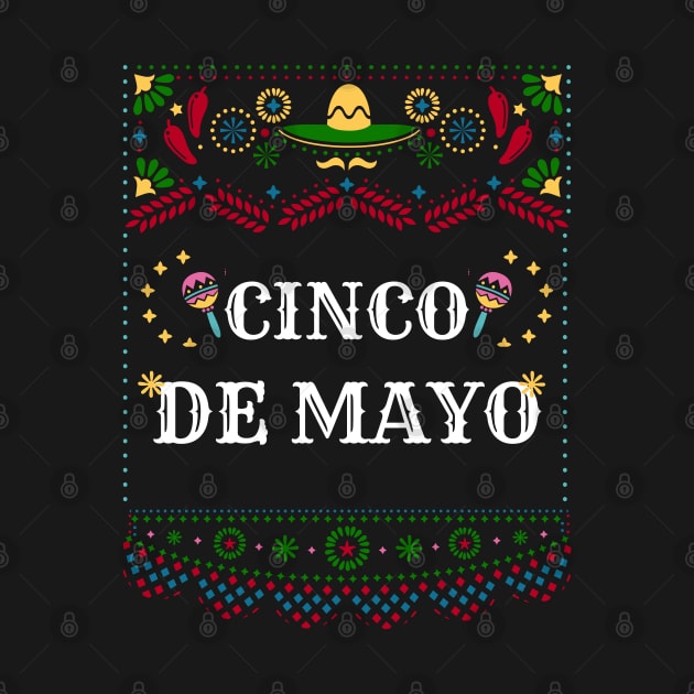 Cinco de Mayo Party by ChasingTees