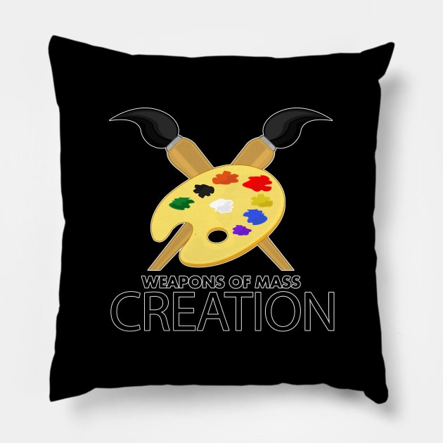 Weapons of mass creation Pillow by adamzworld