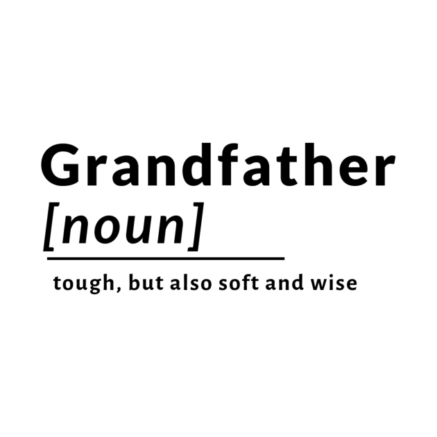 Definition Grandfathers Fathers Noun Soft and Wise by Flowering Away