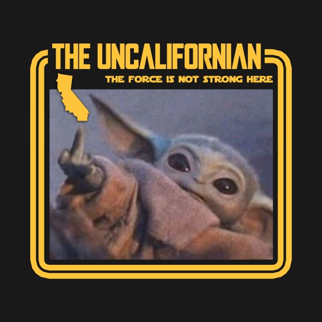 The Uncalifornian by AnarchyAckbar