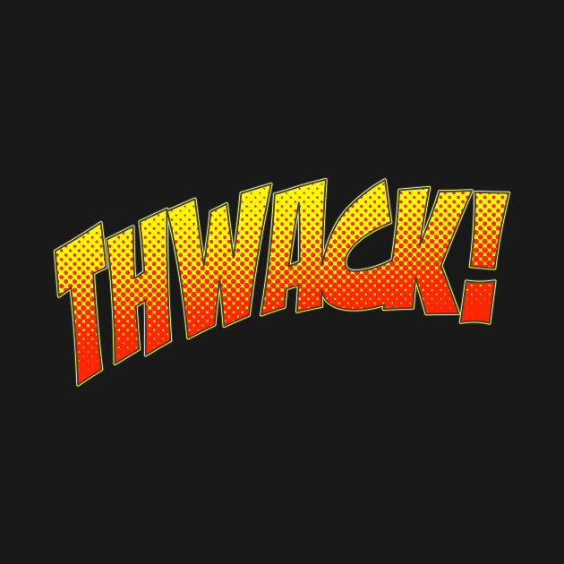 Thwack! funny fun comic book sound by terrybain