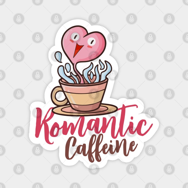 Romantic Caffeine Magnet by Jocularity Art