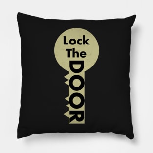 Lock the door Pillow