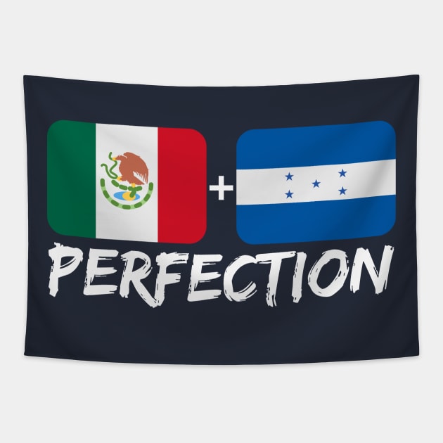 Honduran Plus Mexican Perfection DNA Mix Flag Heritage Gift Tapestry by Just Rep It!!
