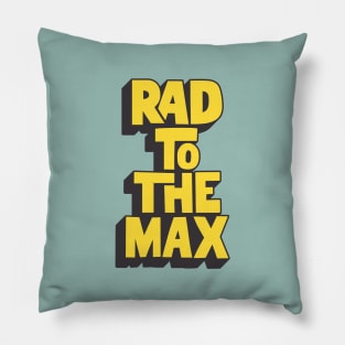 Rad to the Max in Yellow Back and Blue Pillow