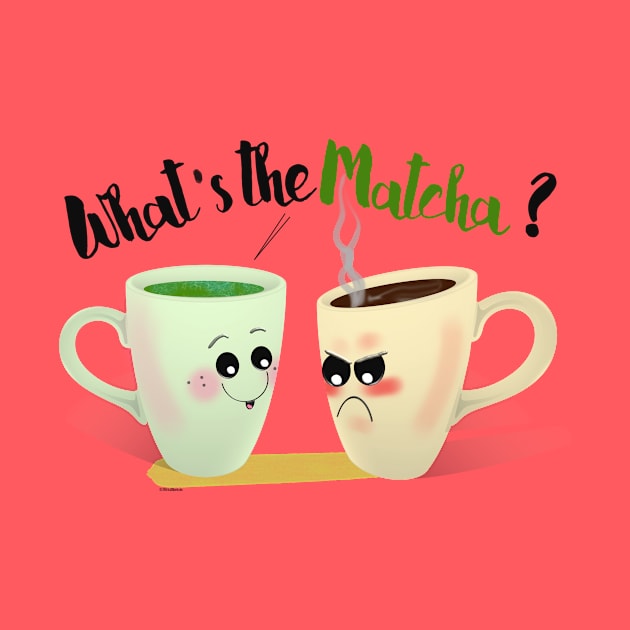 What's the Matcha? by LadyTPowers