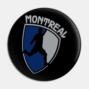 Montreal Soccer Pin