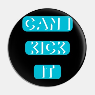 Can I kick it ( Cassloww) #02 Pin