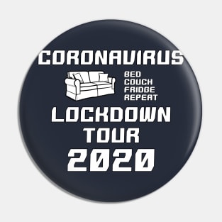 Coronavirus Lockdown Tour 2020 - Bed Couch Fridge Repeat - Quarantine rutine Pin