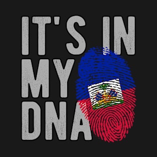 Happy Haitian Flag Day Celebration Haiti Its In My DNA T-Shirt