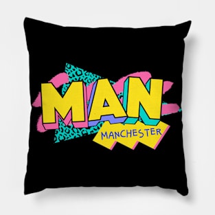 Retro 90s Manchester MAN / Rad Memphis Style / 90s Vibes Pillow