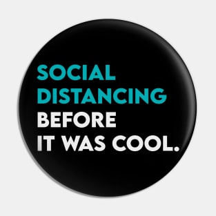 Social distance, before it was cool Pin