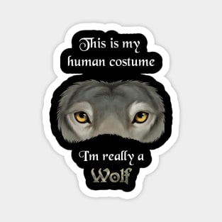 I'm really a wolf - grey Magnet