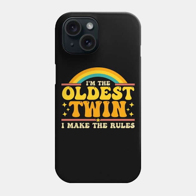 I Make the Rules - Oldest Twin - Matching Phone Case by GreenCraft