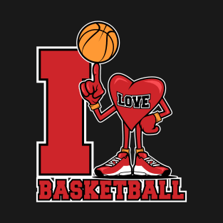 I Love Basketball T-Shirt