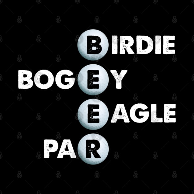 Birdie Bogey Eagle Par Beer Funny Golf Golfing Golfer Gift by Marang