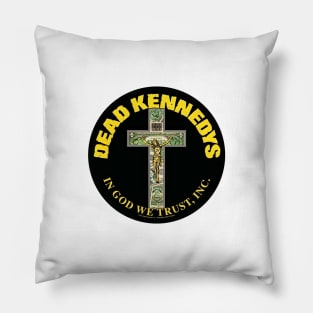 Dead Kennedys / In GOD We Trust Pillow