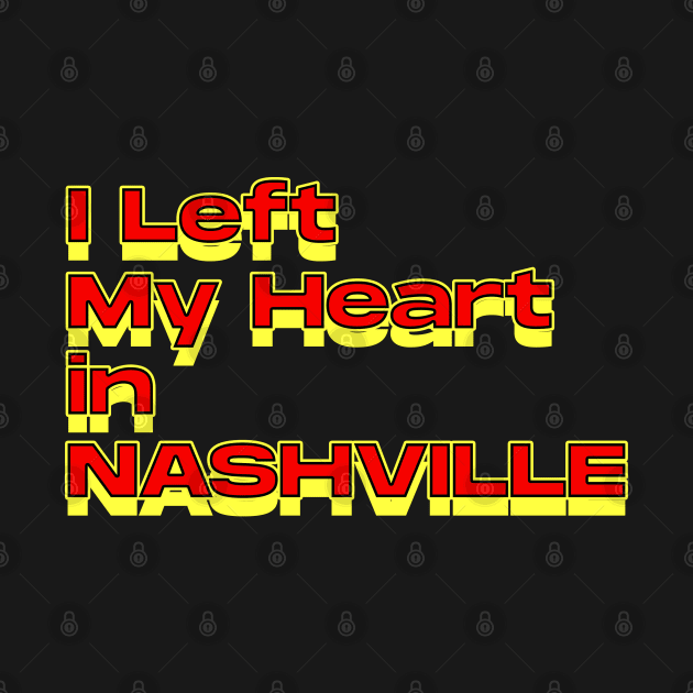 I Left My Heart in Nashville by Innboy