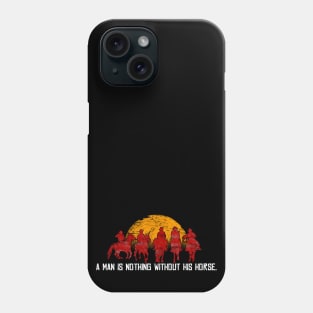 Red Horse Sunset T-shirt A Man is Nothing Without Horse Phone Case