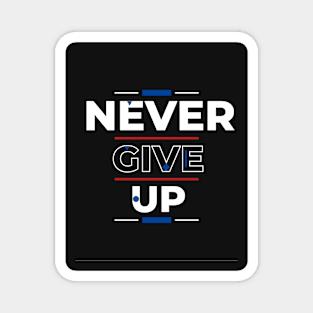 Never give up Magnet