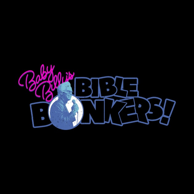 Baby Billy's Bible Bonkers Retro by Krisna Pragos