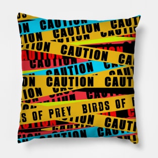 Birds of Prey Caution Tape Pillow