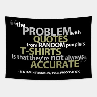 The Problem with Quotes Tapestry